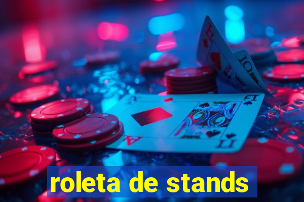 roleta de stands